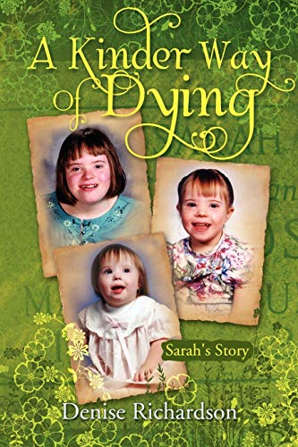 A Kinder Way Of Dying: Sarah's Story