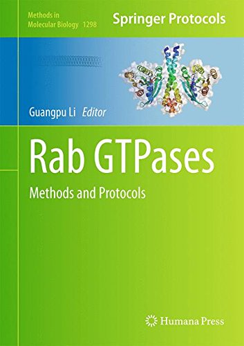 Rab GTPases: Methods and Protocols (Methods in Molecular Biology)