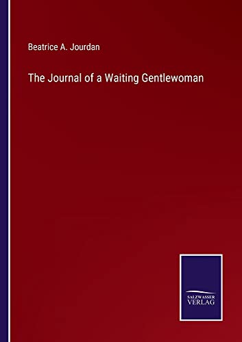 The Journal of a Waiting Gentlewoman