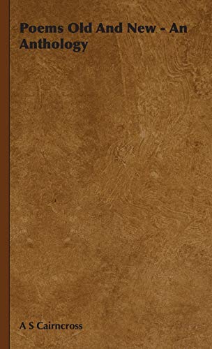 Poems Old And New - An Anthology