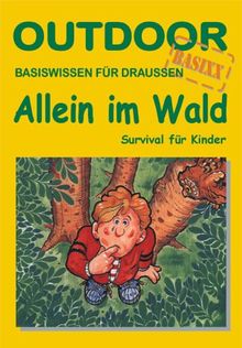 Allein im Wald