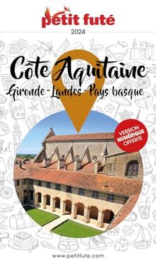 Côte aquitaine : Gironde, Landes, Pays basque : 2024