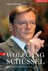 Wolfgang Schüssel. Eine politische Biografie