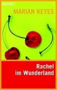 Rachel im Wunderland.