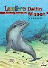 Leselöwen Delfinwissen