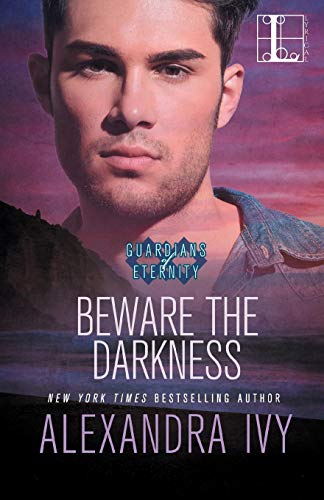 Beware the Darkness (Guardians of Eternity, Band 14)