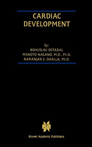 Cardiac Development (Progress in Experimental Cardiology, 4, Band 4)