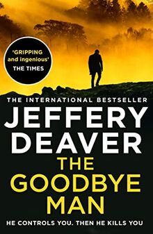 The Goodbye Man (Colter Shaw Thriller, Band 2)