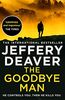 The Goodbye Man (Colter Shaw Thriller, Band 2)