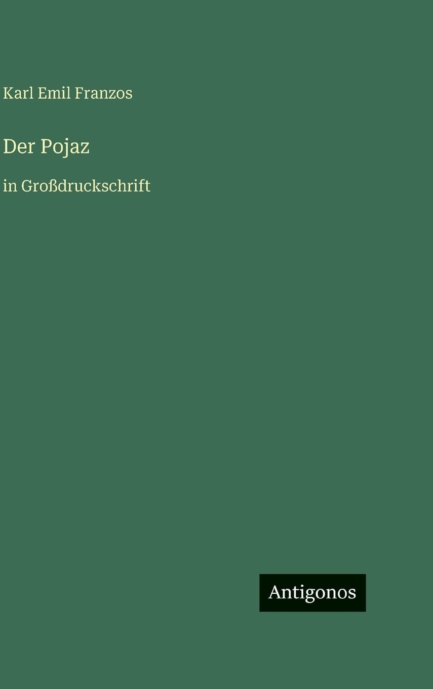 Der Pojaz: in Großdruckschrift