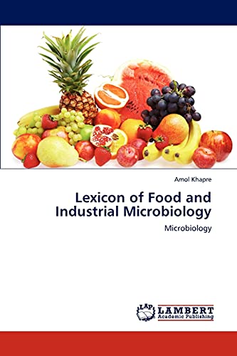 Lexicon of Food and Industrial Microbiology: Microbiology