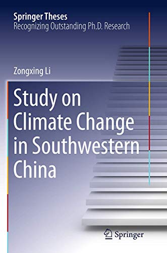 Study on Climate Change in Southwestern China (Springer Theses)