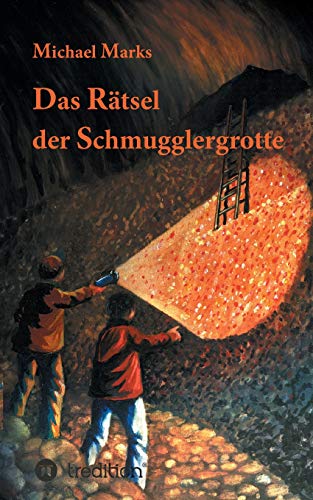 Das Rätsel der Schmugglergrotte (Jugendkrimireihe Niklas und seine Freunde)
