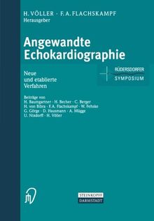 Angewandte Echokardiographie. Neue und etablierte Verfahren