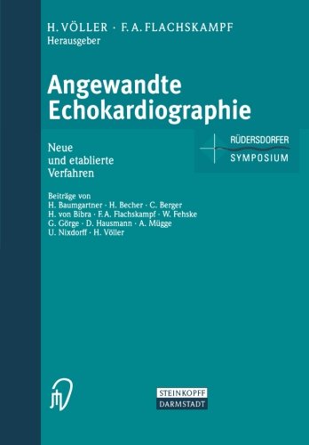 Angewandte Echokardiographie. Neue und etablierte Verfahren