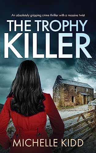 THE TROPHY KILLER an absolutely gripping crime thriller with a massive twist (Di Nicki Hardcastle Mysteries)