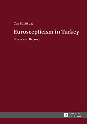 Euroscepticism in Turkey: Power and Beyond