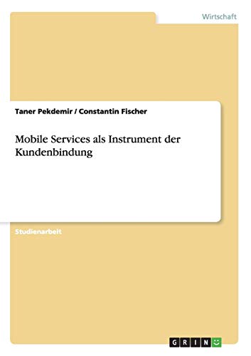 Mobile Services als Instrument der Kundenbindung