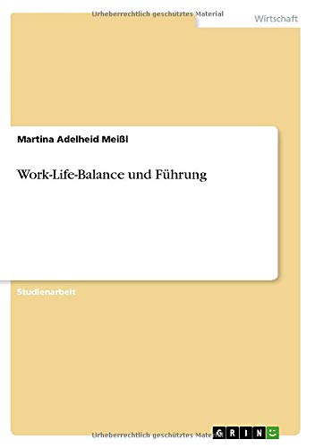 Work-Life-Balance und Führung