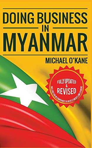 Michael O'Kane Doing Business In Myanmar