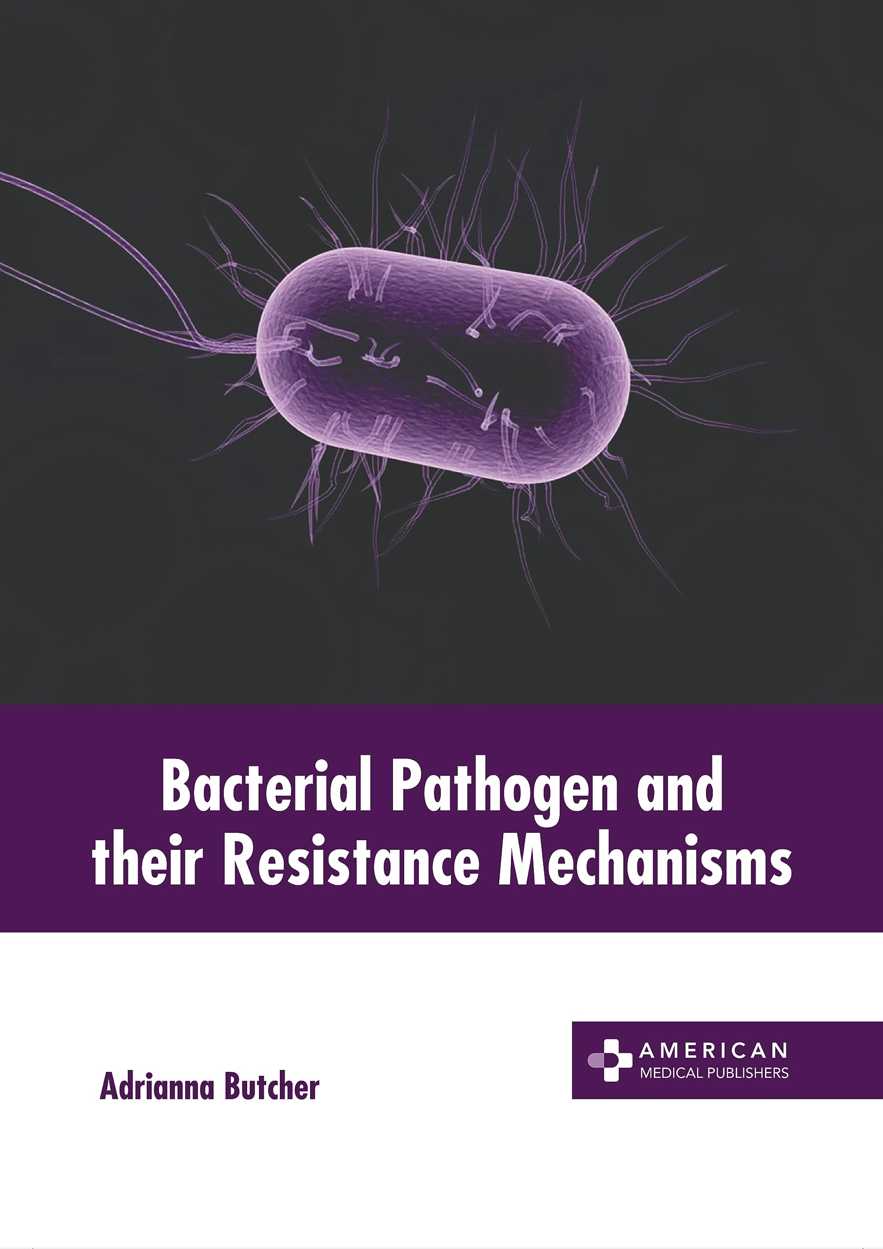 Bacterial Pathogen and their Resistance Mechanisms