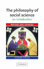 Martin Hollis The Philosophy Of Social Science, An Introduction (Cambridge Introductions To Philosophy)