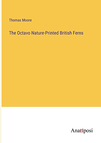 The Octavo Nature-Printed British Ferns