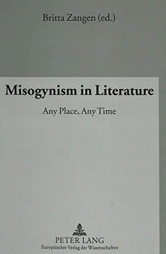 Misogynism in Literature: Any Place, Any Time