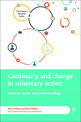 Continuity and change in voluntary action: Patterns, Trends and Understandings (Third Sector Research)