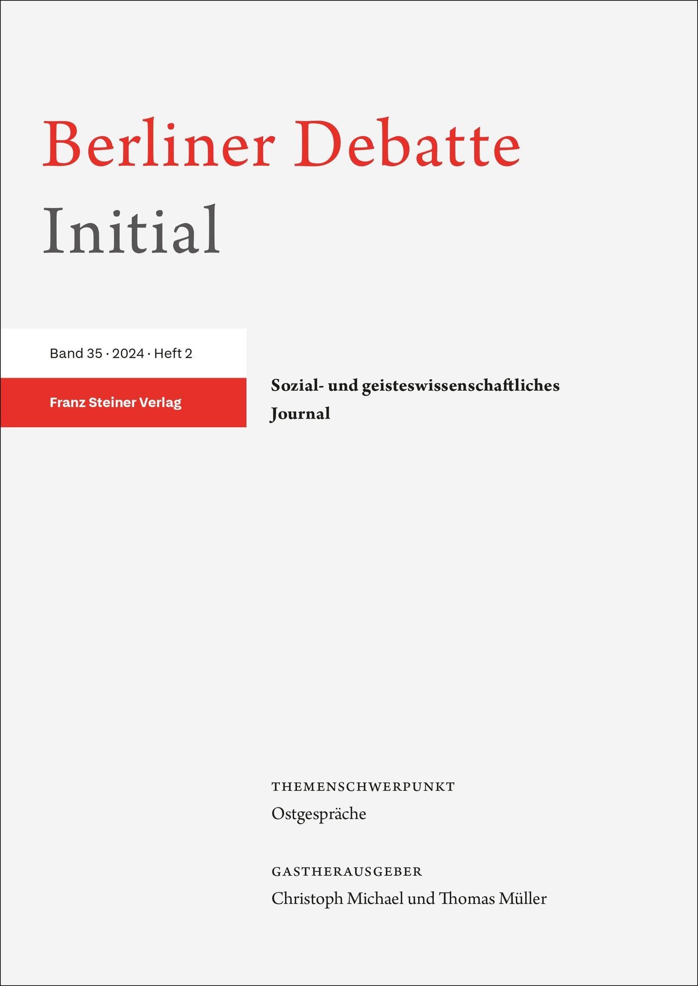 Berliner Debatte Initial 35 (2024) 2: Ostgespräche