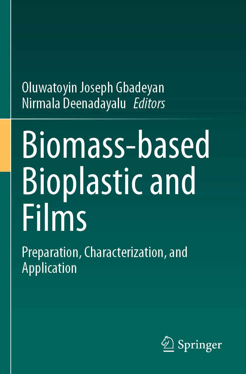 Biomass-based Bioplastic and Films: Preparation, Characterization, and Application