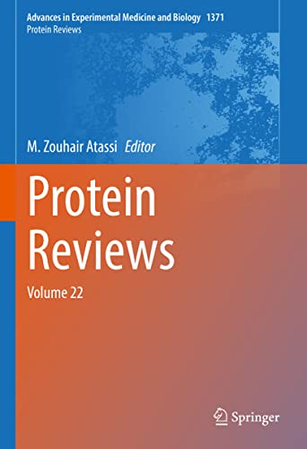 Protein Reviews: Volume 22 (Advances in Experimental Medicine and Biology, 1371, Band 22)