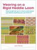 Weaving on a Rigid Heddle Loom von Jane Patrick