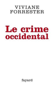 Le crime occidental