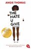 The Hate U Give: Ausgezeichnet mit dem Deutschen Jugendliteraturpreis 2018