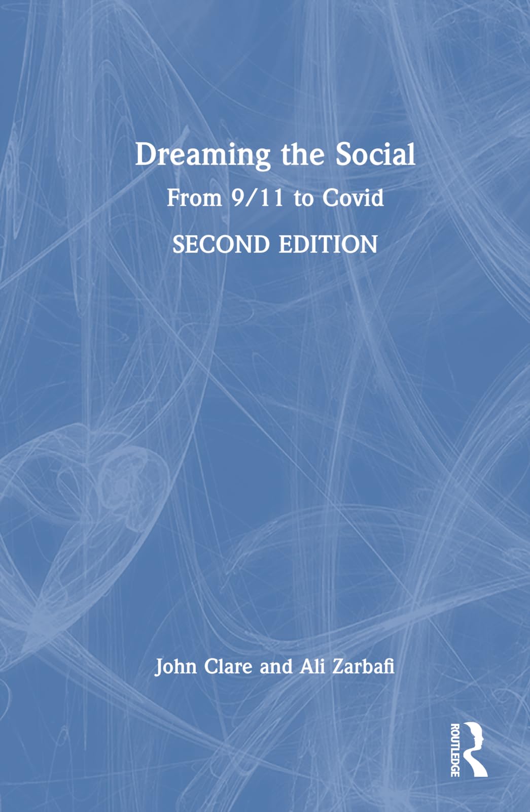 Dreaming the Social: From 9/11 to Covid