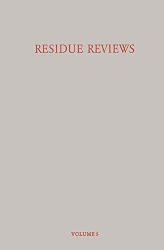 Instrumentation for the Detection and Determination of Pesticides and their Residues in Foods (Reviews of Environmental Contamination and Toxicology) ... Contamination and Toxicology, 5, Band 5)