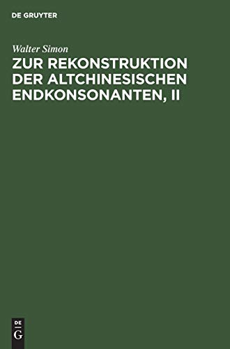 Zur Rekonstruktion der altchinesischen Endkonsonanten, II