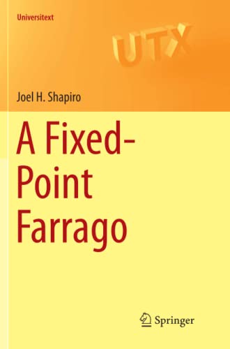 A Fixed-Point Farrago (Universitext)