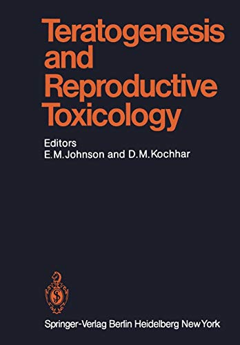 Teratogenesis and Reproductive Toxicology (Handbook of Experimental Pharmacology, 65, Band 65)