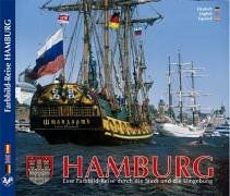 Hamburg Eine Farbbild-Stadtrundfahrt mit Ausflugszielen - Texte in Deutsch/Englisch/Spanisch