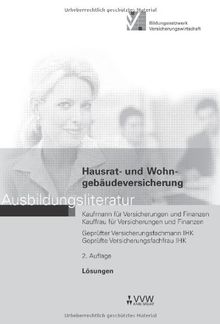 Lösungen Hausrat- und Wohngebäudeversicherung: Ausbildungsliteratur
