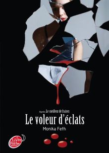 Le voleur d'éclats