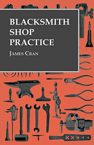 Blacksmith Shop Practice