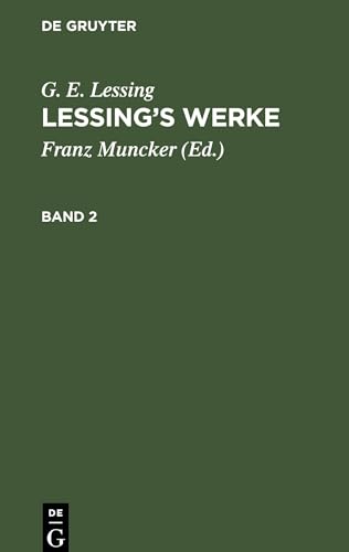G. E. Lessing: Lessing’s Werke. Band 2