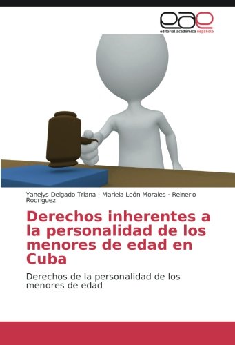 Derechos inherentes a la personalidad de los menores de edad en Cuba: Derechos de la personalidad de los menores de edad