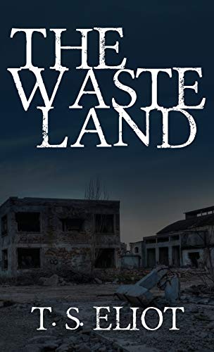Eliot, T. S. The Waste Land, The Original 1922 Edition