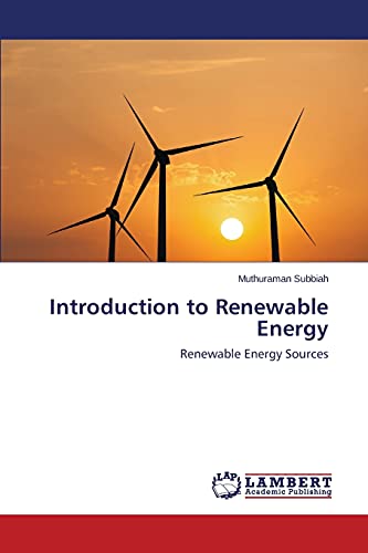 Introduction to Renewable Energy: Renewable Energy Sources