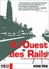 A l'ouest des rails - Edition 4 DVD [FR Import]