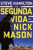 The second life of nick mason (Serie Negra, Band 1)